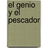 El Genio y El Pescador