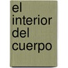El Interior del Cuerpo by Lawrence Blume