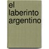 El Laberinto Argentino