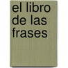 El Libro de Las Frases door Tomas Mata