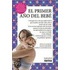 El Primer Ano del Bebe