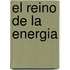 El Reino de La Energia