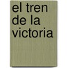 El Tren de La Victoria door Cristina Zuker