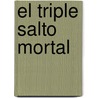 El Triple Salto Mortal by Leo Masliah