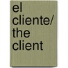 El cliente/ The Client door  John Grisham
