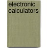 Electronic Calculators door Juanita Carter