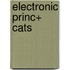 Electronic Princ+ Cats