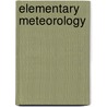 Elementary Meteorology by Anonymous Anonymous