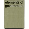 Elements Of Government by Arndt Mathias Stickles