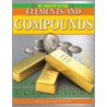 Elements and Compounds by Kirsten Weir