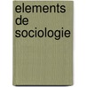 Elements de Sociologie door Paul Caullet