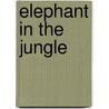Elephant In The Jungle door Ana Larranaga