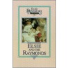 Elsie And The Raymonds door Martha Finley