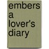 Embers A Lover's Diary
