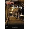 Embers From The Bridge by Rodgers Joshua Rodgers