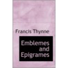 Emblemes And Epigrames door Francis Thynne