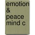 Emotion & Peace Mind C