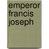 Emperor Francis Joseph