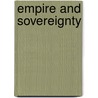 Empire And Sovereignty door Ernst Freund