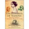 Enchantress of Nations by Michael Steen
