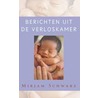 Berichten uit de verloskamer