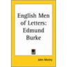 English Men Of Letters by John Morley