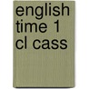 English Time 1 Cl Cass by Susan Rivers