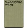 Entomologische Zeitung door Onbekend