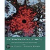 Environmental Ethics P door Elizabeth Willott