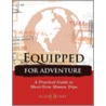 Equipped for Adventure door Scott Kirby