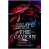 Escape From The Cavern