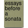 Essays Before A Sonata door Charles Ives