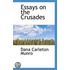 Essays On The Crusades