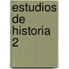 Estudios de Historia 2 door Ramon Carande