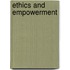 Ethics And Empowerment