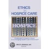 Ethics in Hospice Care door Bruce Jennings