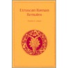 Etruscan Roman Remains door Charles Godfrey Leland