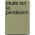 Etude Sur La Pendaison