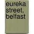 Eureka Street, Belfast