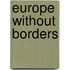 Europe Without Borders