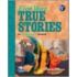Even More True Stories