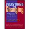 Everything Is Changing door John Lehman