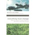 Everything Must Change