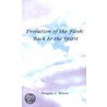 Evolution Of The Flesh door Douglas L. Wilson
