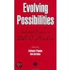 Evolving Possibilities door William Hudson O'Hanlon