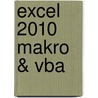 Excel 2010 Makro & Vba by Edi Bauer
