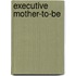 Executive Mother-To-Be