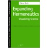 Expanding Hermeneutics door Don Ihde