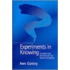 Experiments In Knowing