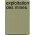 Exploitation Des Mines
